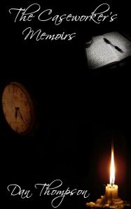 The Caseworker's Memoirs - Preview copy 2
